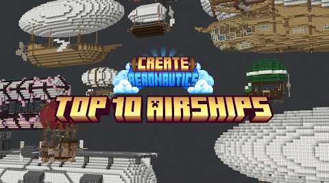 Top 10 Create Aeronautics Airships [Schematics Included]